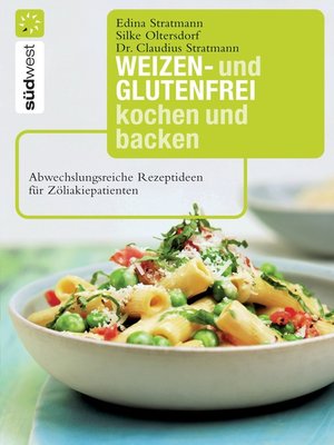 cover image of Weizen- und glutenfrei kochen und backen